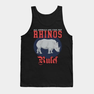 Rhinos Rule Rhinoceros Lover Rhino Tank Top